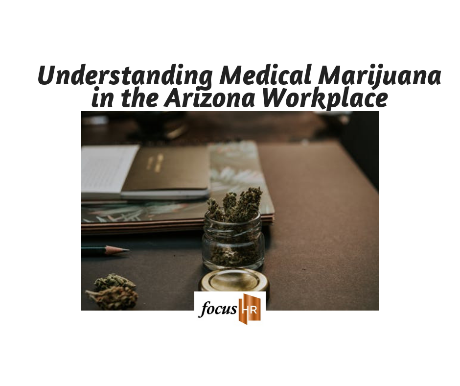 Understanding Medical Marijuana in the Workplace