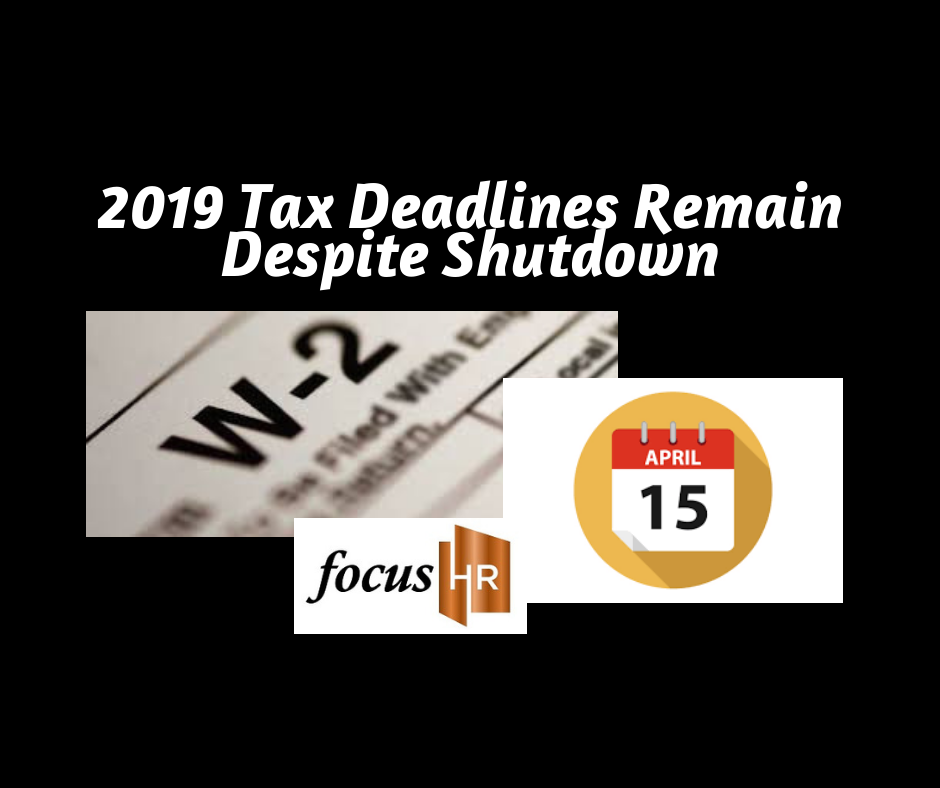 2019 Tax Deadlines Remain Despite Government Shutdown