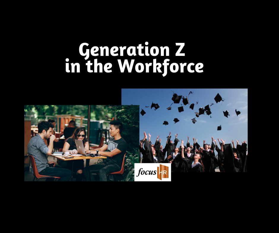 Generation Z in the Workforce