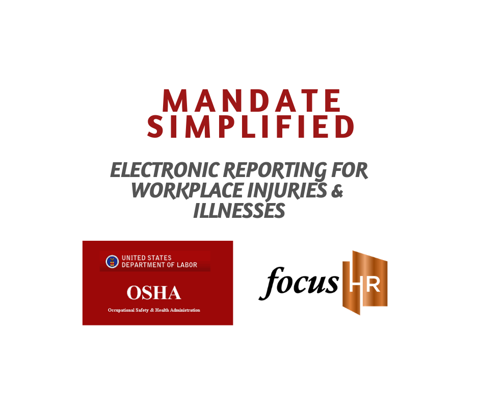 New OSHA Mandate for Workplace Injuries & Illnesses